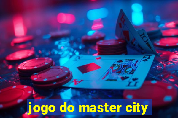 jogo do master city